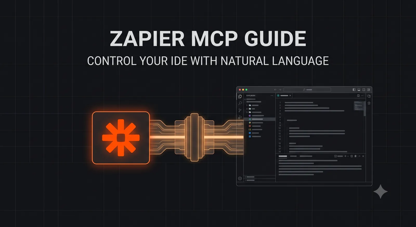 Zapier MCP Guide — How to Control Your IDE with Natural Language